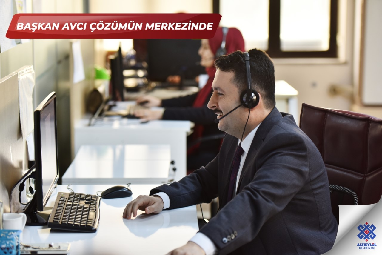 BAŞKAN AVCI ÇÖZÜMÜN MERKEZİNDE