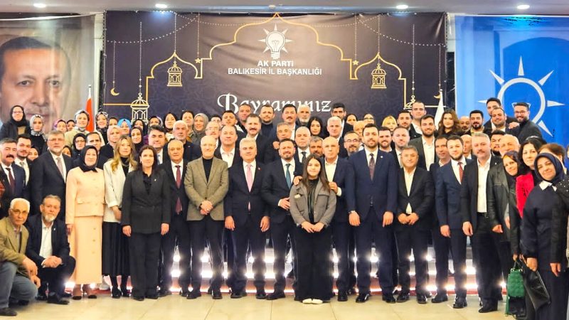 AK Parti Balıkesir’de Bayram Coşkusu: “Birlik ve Beraberlik Bizim En Büyük Gücümüz”