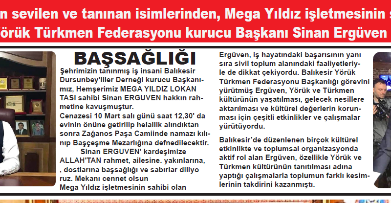 Balıkesir’in sevilen ve tanınan isimlerinden, Mega Yıldız işletmesinin sahibi veBalıkesir Yörük Türkmen Federasyonu kurucu Başkanı Sinan Ergüven Vefat Etti