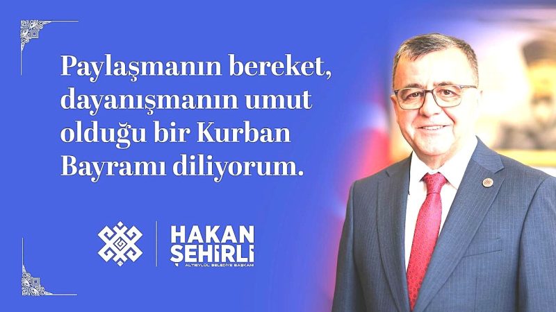 ALTIEYLÜL BELEDİYE BAŞKANI HAKAN ŞEHİRLİ