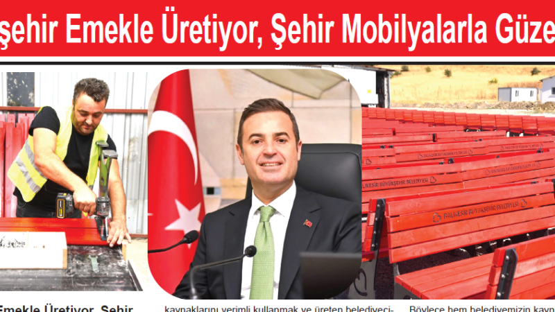 Büyükşehir Emekle Üretiyor, Şehir Mobilyalarla Güzelleşiyor